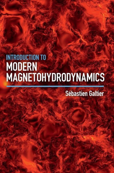 Introduction to Modern Magnetohydrodynamics