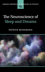 Title: The Neuroscience of Sleep and Dreams, Author: Patrick McNamara