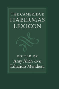 Title: The Cambridge Habermas Lexicon, Author: Amy Allen