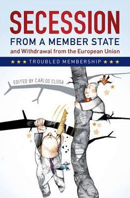 Secession from a Member State and Withdrawal the European Union: Troubled Membership