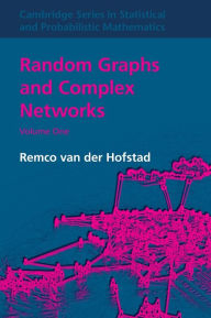 Title: Random Graphs and Complex Networks, Author: Remco van der Hofstad