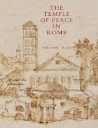 Title: The Temple of Peace in Rome 2 Volume Hardback Set, Author: Pier Luigi Tucci