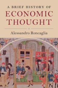 Title: A Brief History of Economic Thought, Author: Alessandro Roncaglia