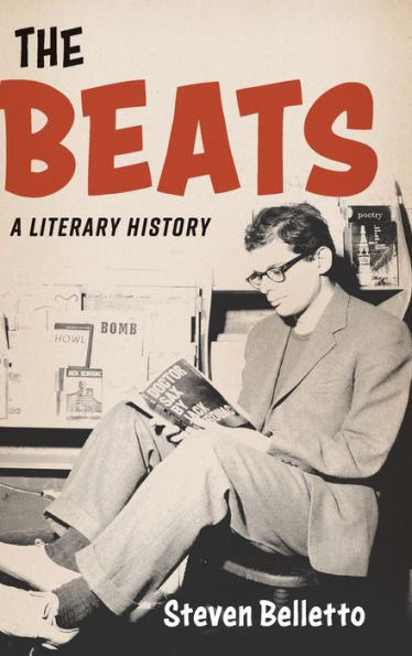 The Beats: A Literary History
