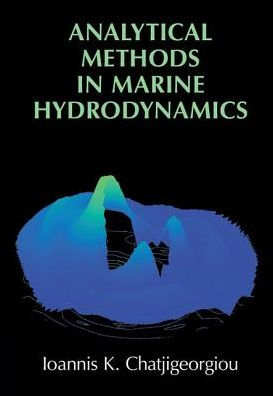 Analytical Methods in Marine Hydrodynamics