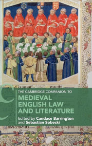 Title: The Cambridge Companion to Medieval English Law and Literature, Author: Candace Barrington