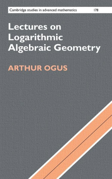 Lectures on Logarithmic Algebraic Geometry