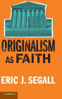 Originalism as Faith