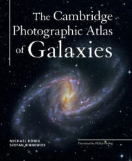 Title: The Cambridge Photographic Atlas of Galaxies, Author: Michael König