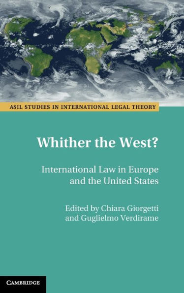 Whither the West?: International Law Europe and United States