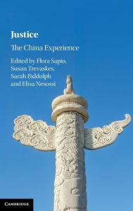 Title: Justice: The China Experience, Author: Flora Sapio