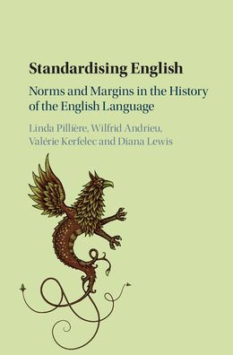 Standardising English: Norms and Margins the History of English Language