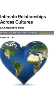 Title: Intimate Relationships across Cultures: A Comparative Study, Author: Charles T. Hill