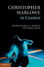 Christopher Marlowe in Context