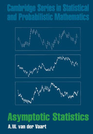 Title: Asymptotic Statistics, Author: A. W. van der Vaart