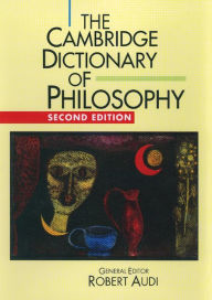 Title: The Cambridge Dictionary of Philosophy, Author: Robert Audi