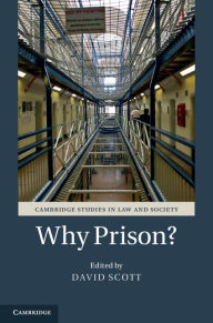 Title: Why Prison?, Author: David Scott