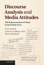 Discourse Analysis and Media Attitudes: The Representation of Islam in the British Press