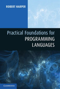 Title: Practical Foundations for Programming Languages, Author: Robert Harper