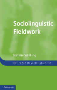 Title: Sociolinguistic Fieldwork, Author: Natalie Schilling