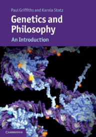 Title: Genetics and Philosophy: An Introduction, Author: Paul Griffiths