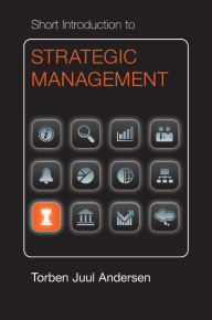 Title: Short Introduction to Strategic Management, Author: Torben Juul Andersen