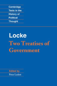 Title: Locke: Two Treatises of Government, Author: John Locke