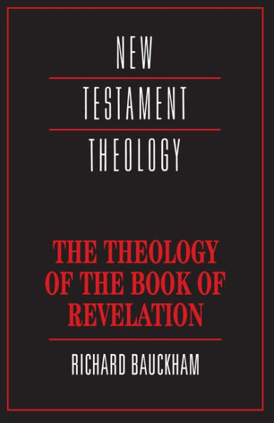 The Theology of the Book of Revelation