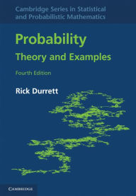 Title: Probability: Theory and Examples, Author: Rick Durrett