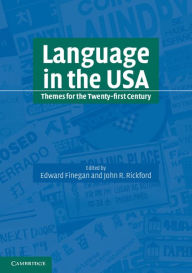 Title: Language in the USA: Themes for the Twenty-first Century, Author: Edward Finegan