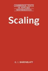 Title: Scaling, Author: Grigory Isaakovich Barenblatt