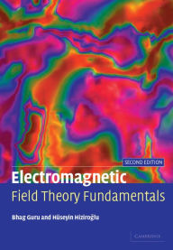 Title: Electromagnetic Field Theory Fundamentals, Author: Bhag Singh Guru