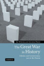 The Great War in History: Debates and Controversies, 1914 to the Present