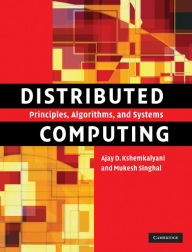 Title: Distributed Computing: Principles, Algorithms, and Systems, Author: Ajay D. Kshemkalyani