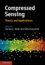 Compressed Sensing: Theory and Applications