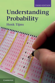 Title: Understanding Probability, Author: Henk Tijms