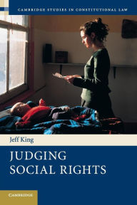 Title: Judging Social Rights, Author: Jeff King