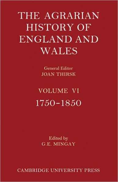 The Agrarian History of England and Wales 2 Part Paperback Set: Volume 6, 1750-1850