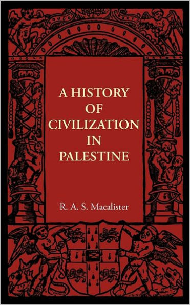 A History of Civilization in Palestine