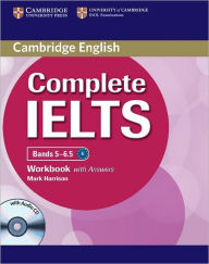 Title: Complete IELTS Bands 5-6.5 Workbook with Answers with Audio CD, Author: Mark Harrison