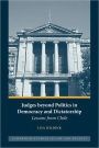 Judges beyond Politics in Democracy and Dictatorship: Lessons from Chile