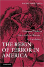 The Reign of Terror in America: Visions of Violence from Anti-Jacobinism to Antislavery