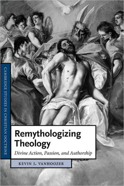 Remythologizing Theology: Divine Action, Passion, and Authorship