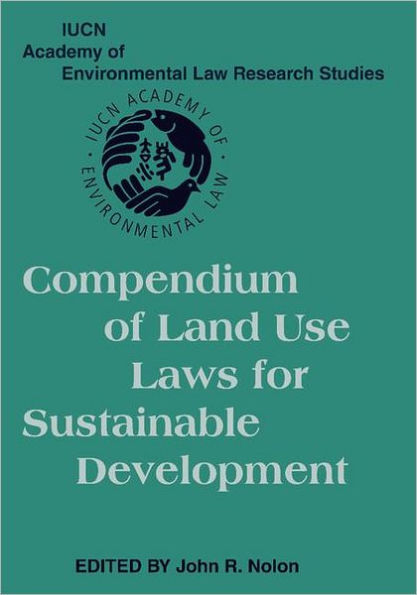 Compendium of Land Use Laws for Sustainable Development