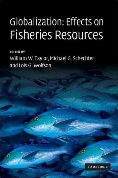 Globalization: Effects on Fisheries Resources