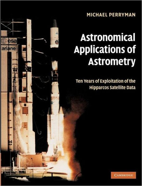 Astronomical Applications of Astrometry: Ten Years of Exploitation of the Hipparcos Satellite Data