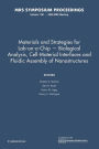 Materials and Strategies for Lab-on-a-Chip - Biological Analysis, Cell-Material Interfaces and Fluidic Assembly of Nanostructures: Volume 1191