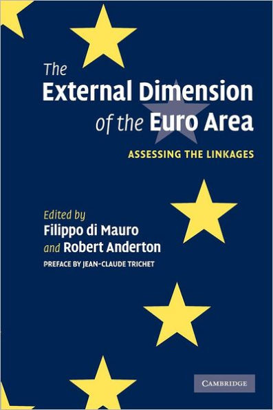 The External Dimension of the Euro Area: Assessing the Linkages