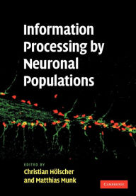 Title: Information Processing by Neuronal Populations, Author: Christian Holscher