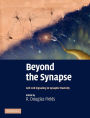 Alternative view 2 of Beyond the Synapse: Cell-Cell Signaling in Synaptic Plasticity